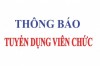 THÔNG BÁO VỀ VIỆC TUYỂN DỤNG VIÊN CHỨC NĂM 2021 (GIÁO VIÊN)