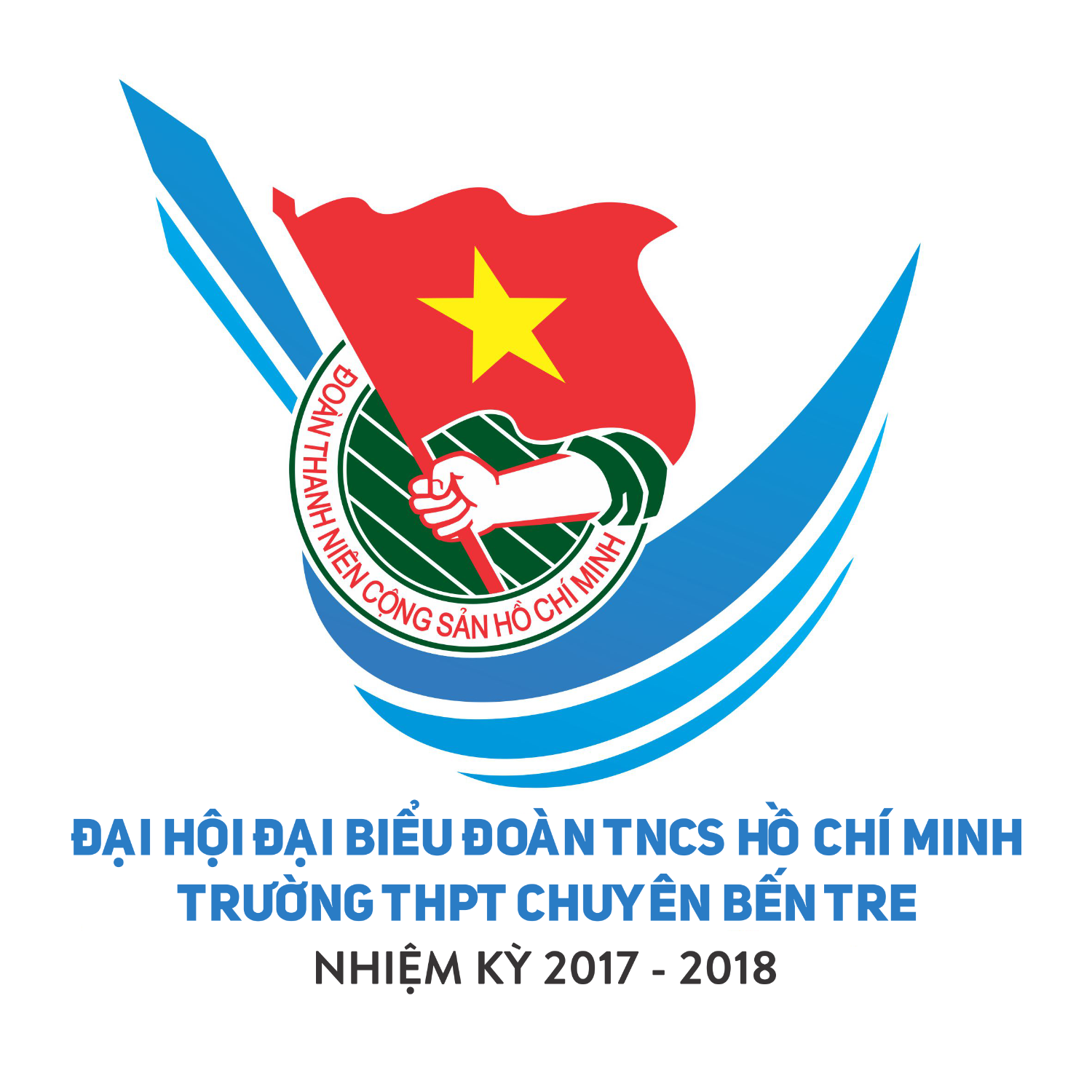 Đại hội Đại biểu Đoàn TNCS Hồ Chí Minh Trường THPT Chuyên Bến Tre nhiệm kì 2017 - 2018